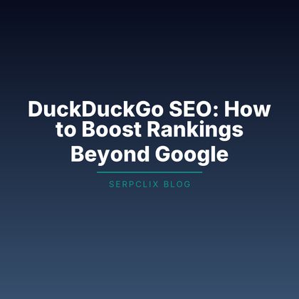 DuckDuckGo SEO: How to Boost Rankings Beyond Google